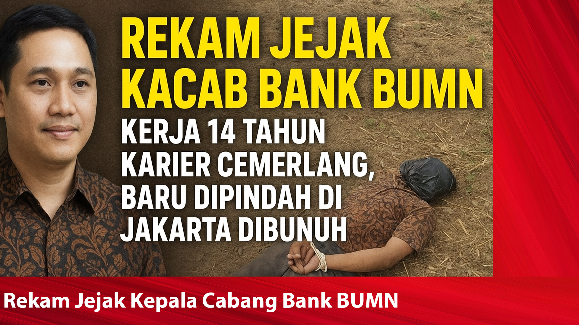 Polisi Bongkar Rekam Jejak Kepala Cabang Bank BUMN yang Jadi Korban Penculikan Sadis